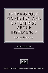 Intra-Group Financing and Enterprise Group Insolvency: Law and Practice