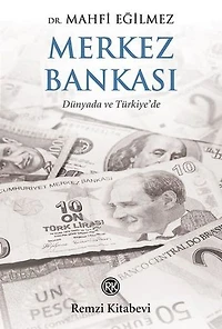 Merkez Bankası - Dünyada ve Türkiye'de