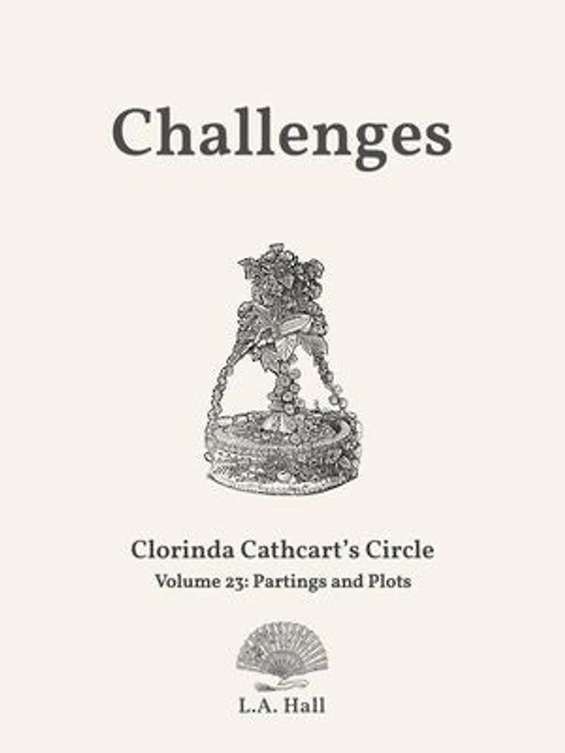 Challenges: Partings and Plots