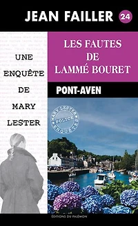 Les fautes de Lammé Bouret: Les enquêtes de Mary Lester - Tome 24