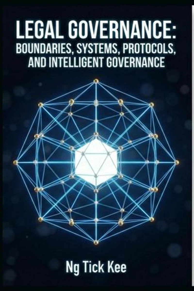 Legal Governance: Boundaries, Systems, Protocols, and Intelligent Governance