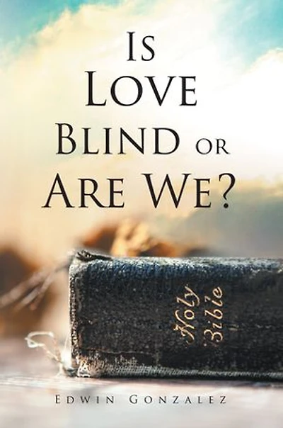 Is Love Blind or Are We?