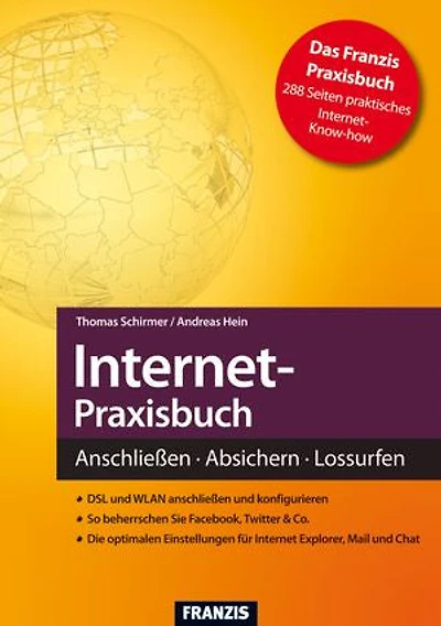 Internet-Praxisbuch: Anschließen - Absichern - Lossurfen