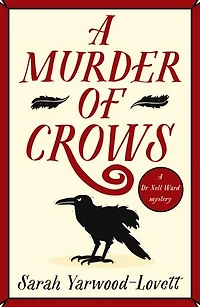 A Murder of Crows: A completely gripping British cozy mystery perfect for fall 2025