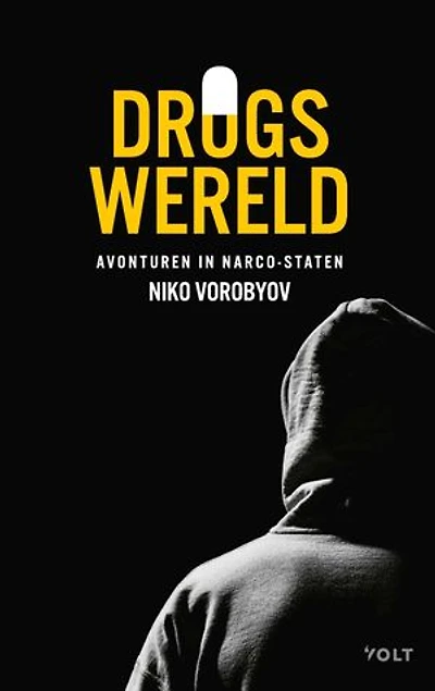 Drugswereld: Avonturen in narco-staten