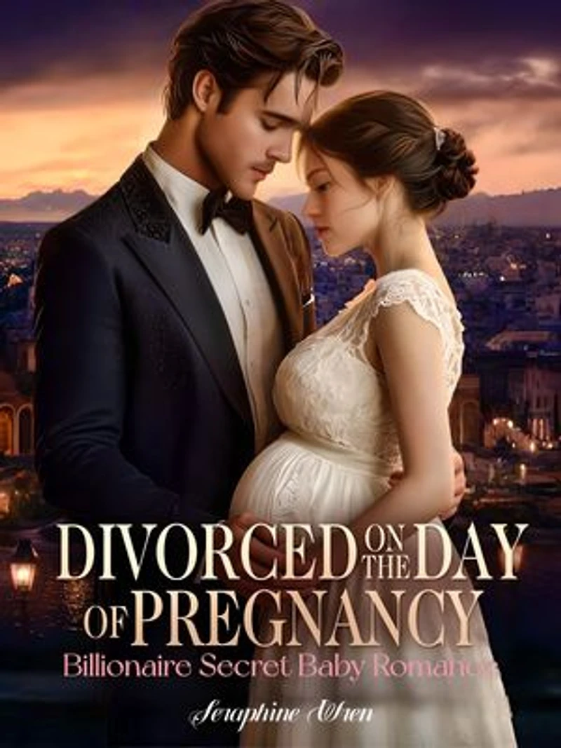Divorced on the Day of Pregnancy: Billionaire Secret Baby Romance
