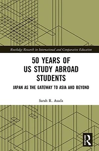 50 Years Of Us Study Abroad Students: Japan As The Gateway To Asia And Beyond
