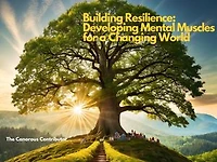 Building Resilience: Developing Mental Muscles for a Changing World: Holistic Harmony: Optimizing Your Mind, Body, and Spirit with AI Guidance, #2