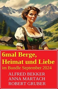 6mal Berge, Heimat und Liebe im Bundle September 2024