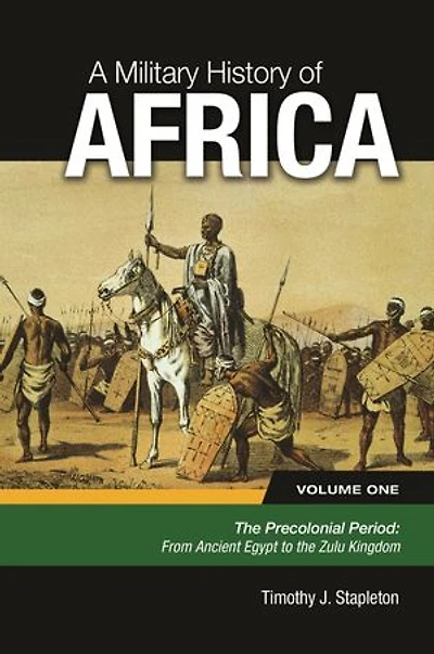 A Military History of Africa: [3 volumes]