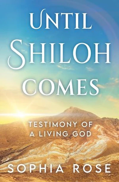Until Shiloh Comes