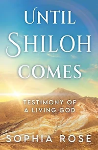 Until Shiloh Comes
