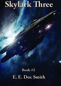 Skylark Three: A Positronic Book