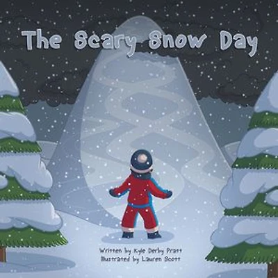 The Scary Snow Day: a Story with Moral
