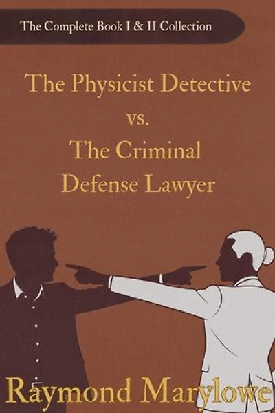 The Physicist Detective vs. the Criminal Defense Lawyer