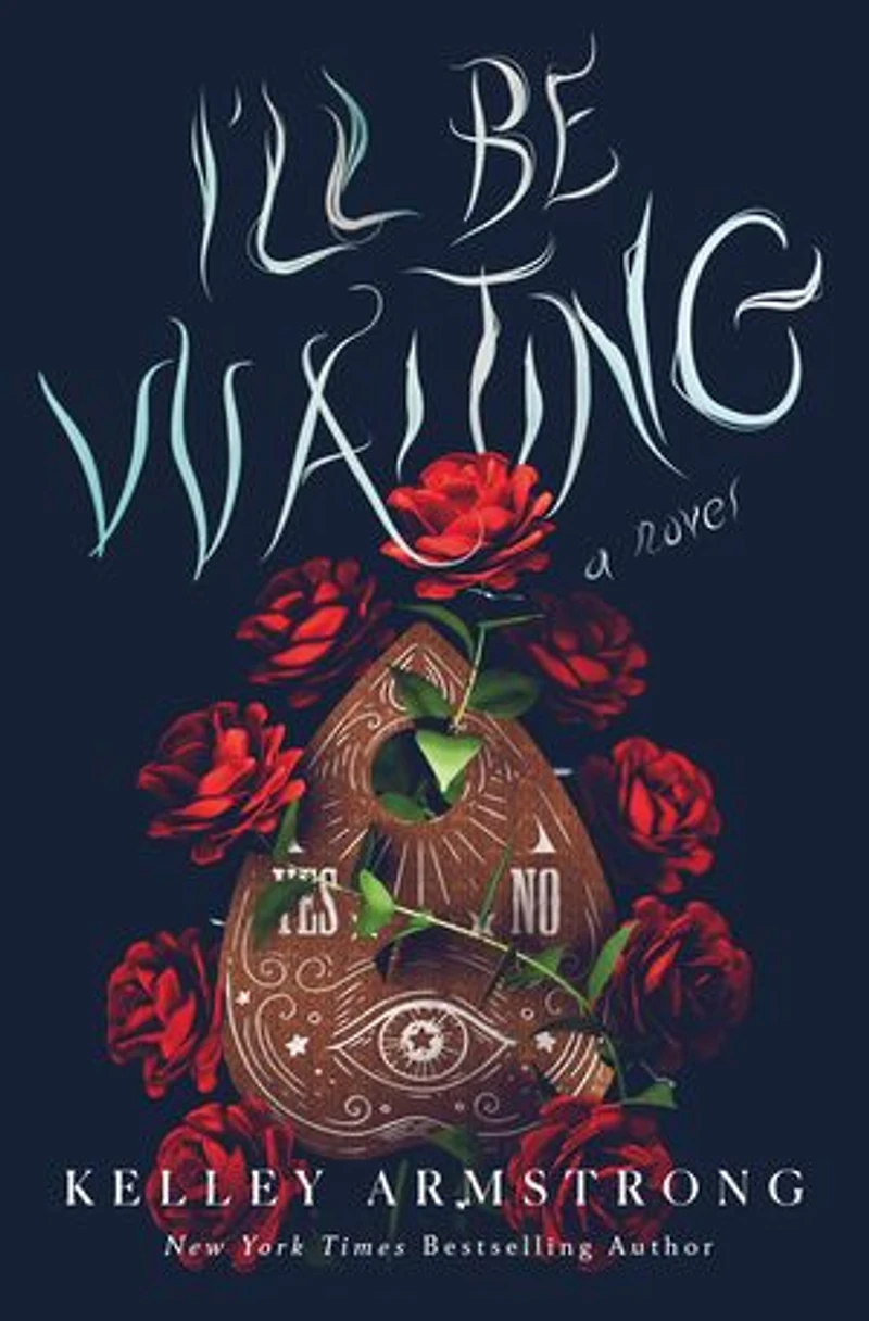 I'll Be Waiting: A Novel