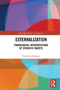 Externalization: Phonological Interpretations Of Syntactic Objects