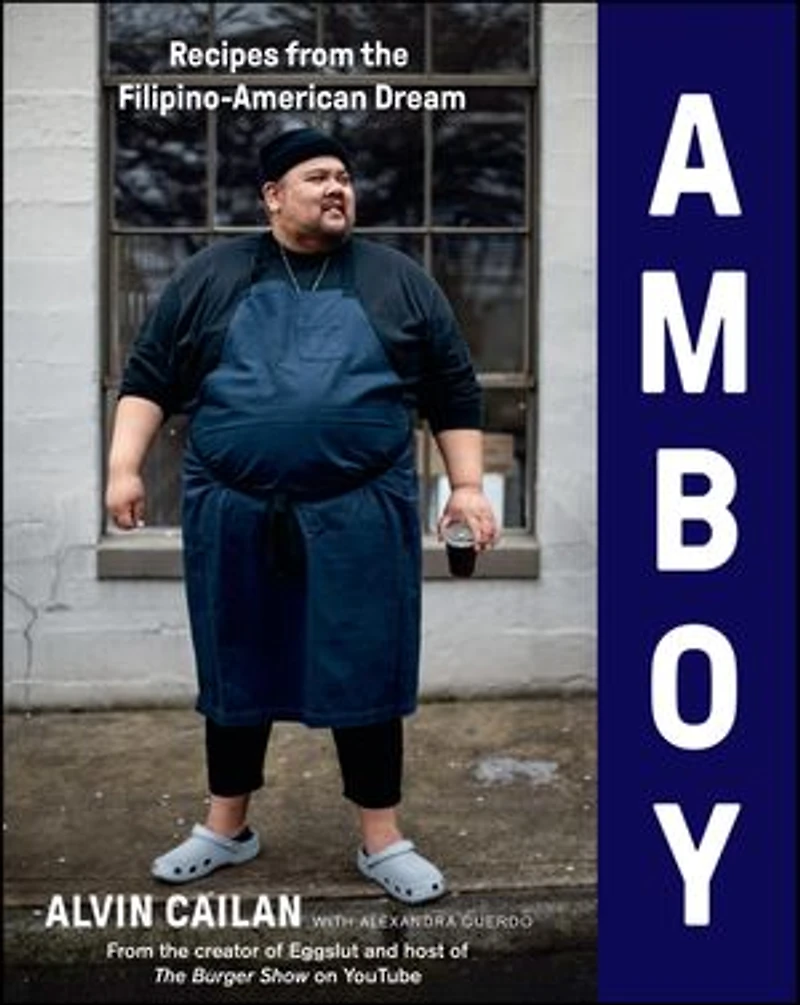 Amboy: Recipes From The Filipino-american Dream