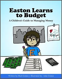 Easton Learns to Budget: A Children's Guide to Managing Money