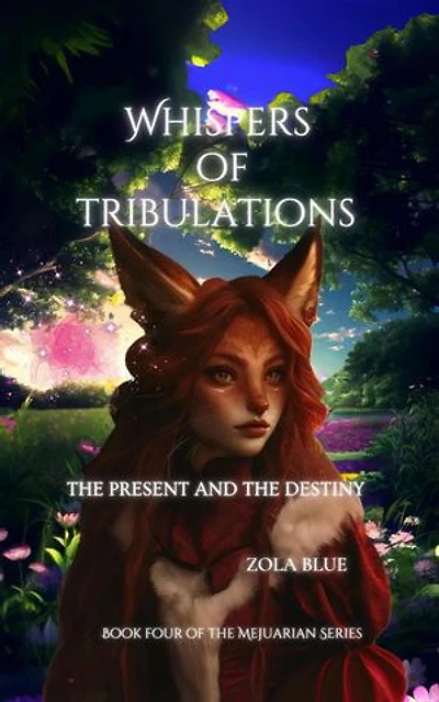 Whispers of Tribulations {The Past and The Destiny}: The Mejuarian, #1