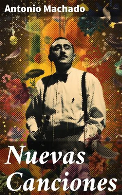 Nuevas Canciones: Melancolía y amor en versos rimados: una mirada poética a la cultura española