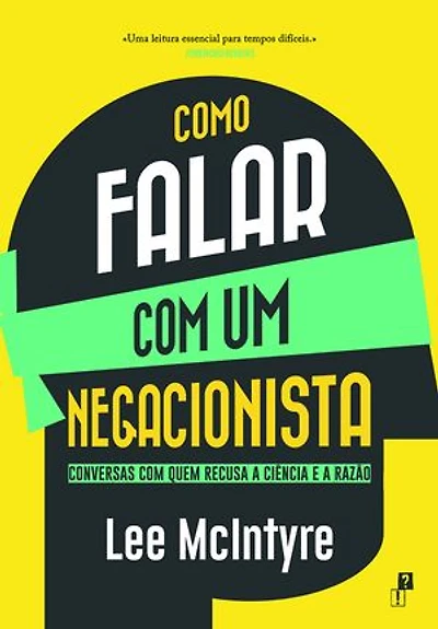 Como Falar com um Negacionista