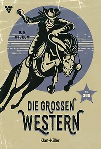 Klan-Killer: Die großen Western 368