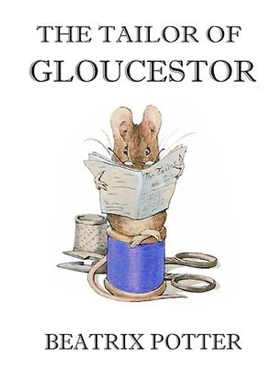 The Tailor of Gloucester