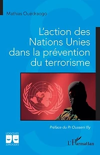 L'action des Nations Unies dans la prévention du terrorisme