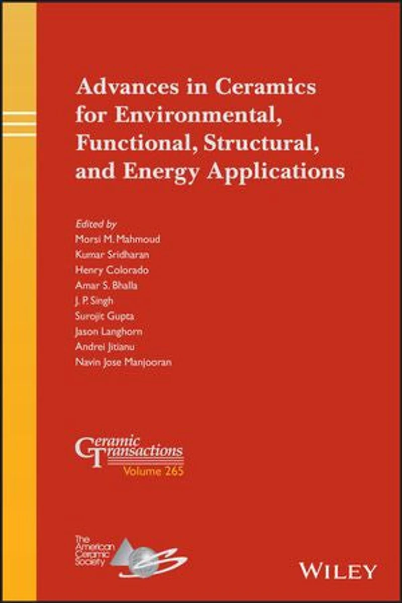 Advances Ceramics for Environmental, Functional, Structural, and Energy Applications