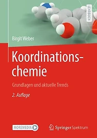 Koordinationschemie: Grundlagen und aktuelle Trends