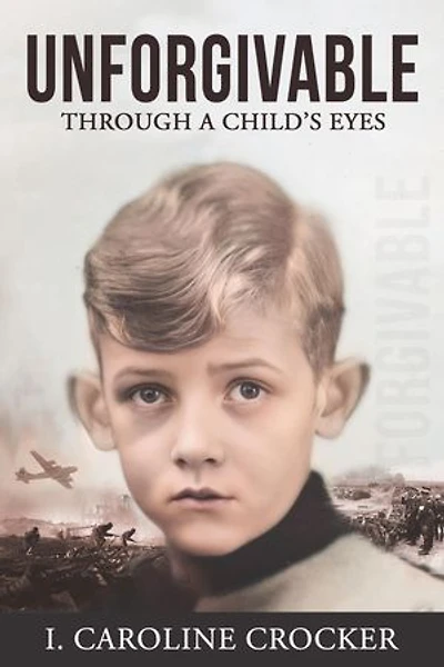Unforgivable: Through a Child's Eyes