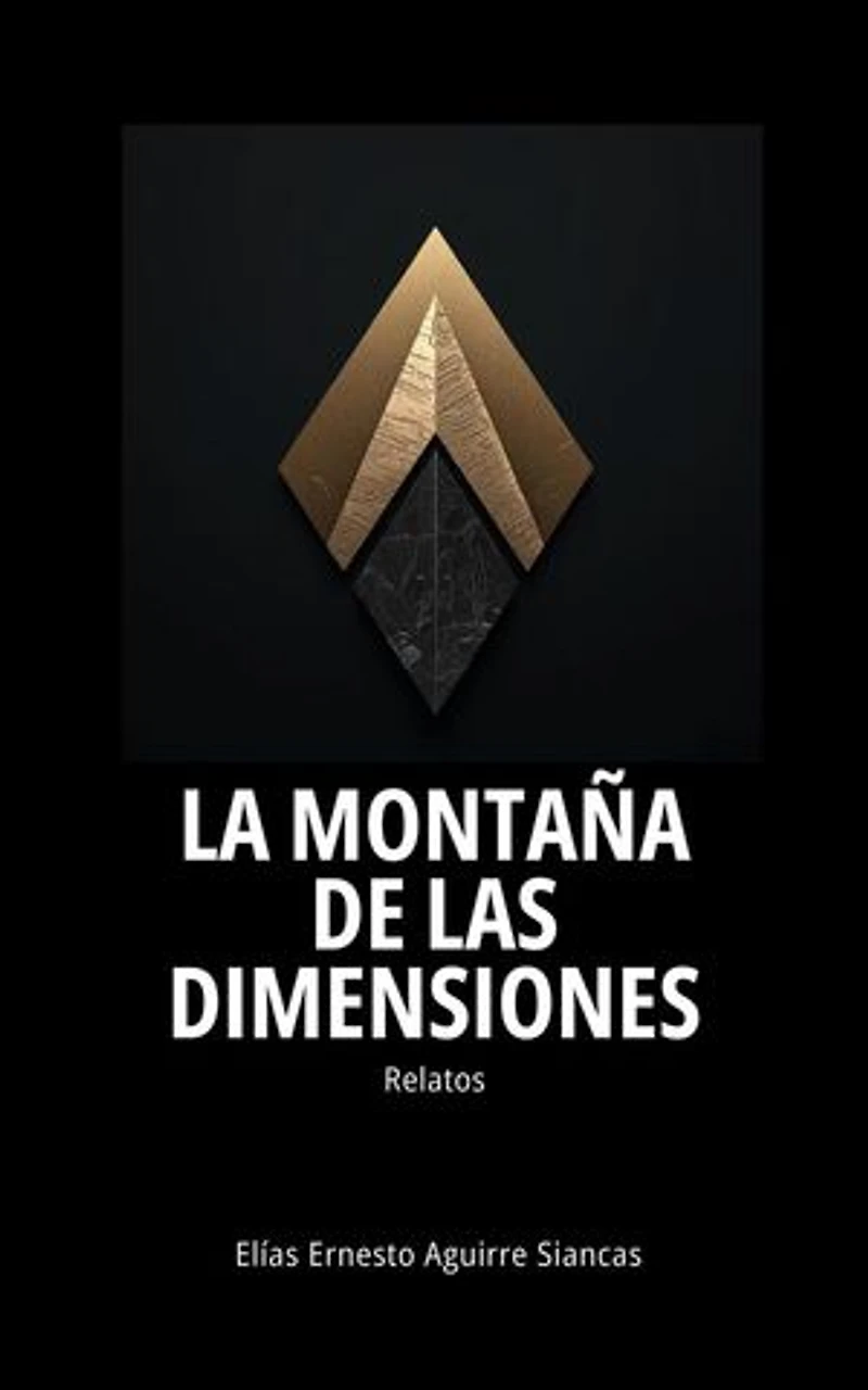 La montaña de las dimensiones: relatos