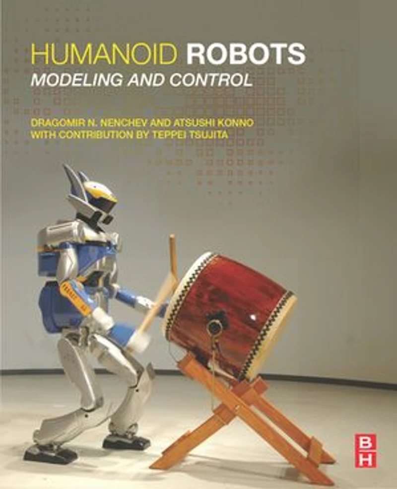 Humanoid Robots: Modeling And Control