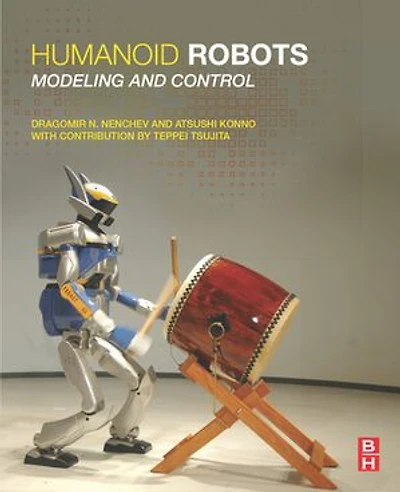 Humanoid Robots: Modeling And Control