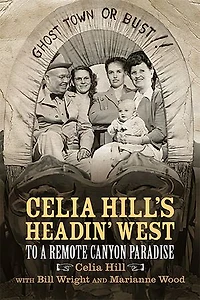 Celia Hill's Headin' West: To a Remote Canyon Paradise