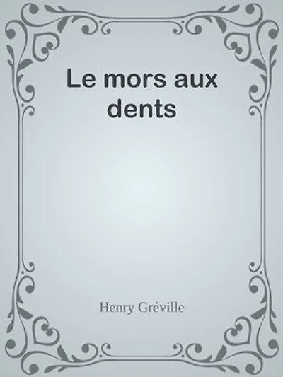 Le mors aux dents