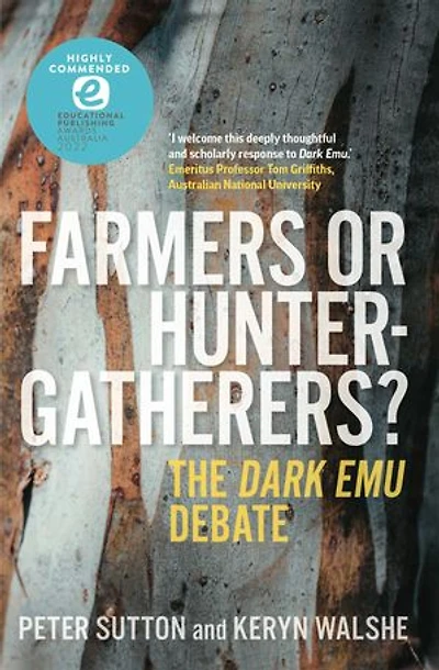 Farmers or Hunter-gatherers?: The Dark Emu Debate