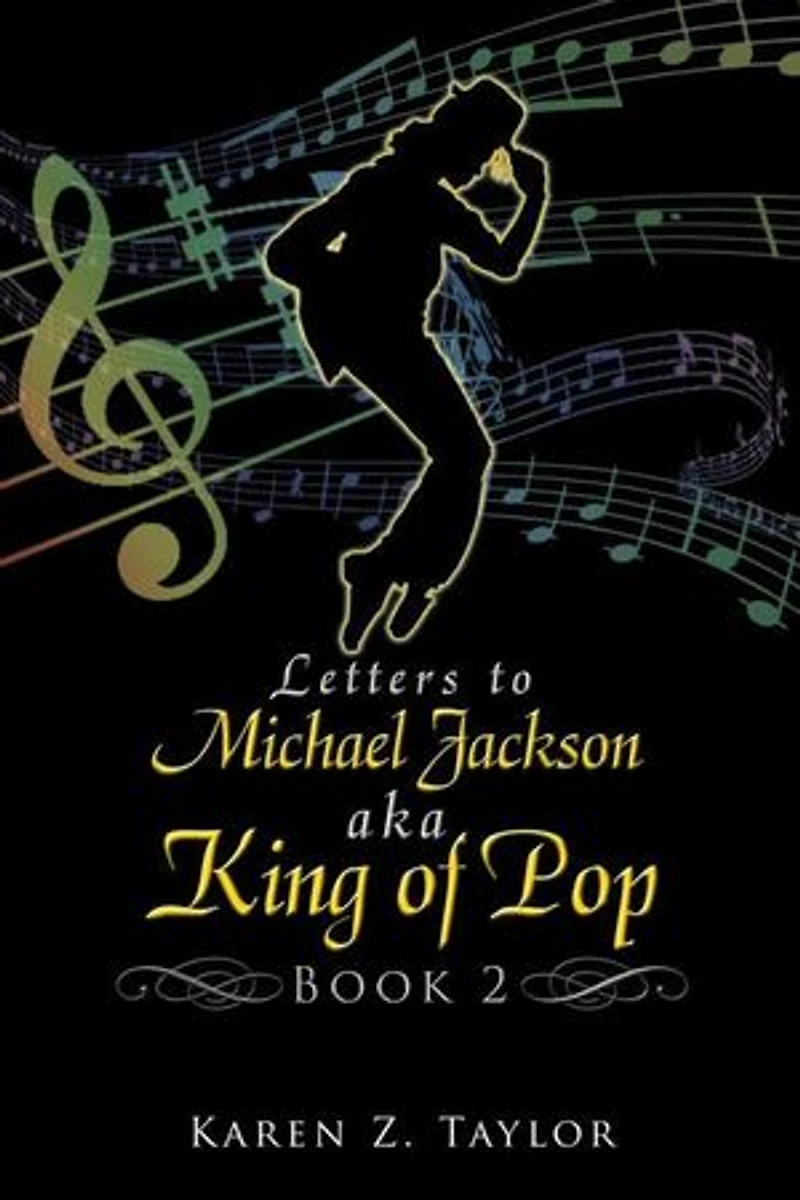 Letters To Michael Jackson Aka King Of Pop: Book 2