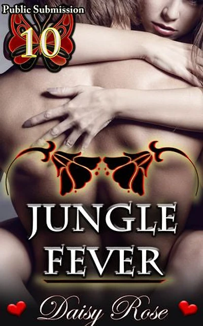 Public Submission 10: Jungle Fever