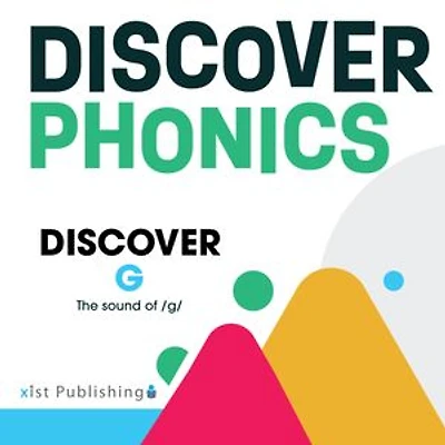 Discover G: The sound of /g/