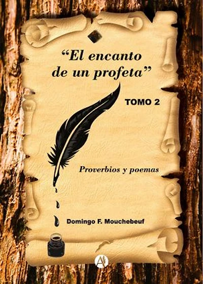 El encanto de un profeta: Tomo 2