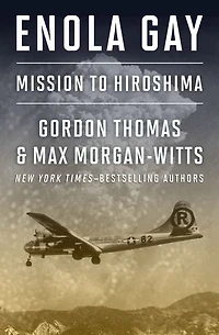 Enola Gay: Mission to Hiroshima
