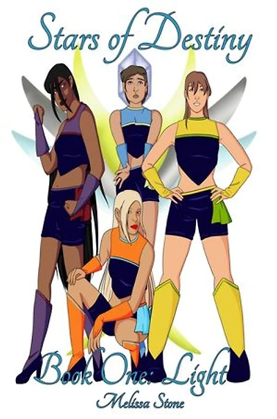 Stars of Destiny: Light: Stars of Destiny, #1