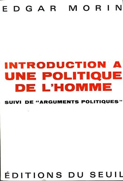 Introduction à une politique de l'homme