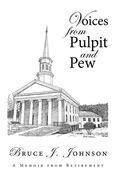 Voices from Pulpit and Pew: A Memoir Retirement