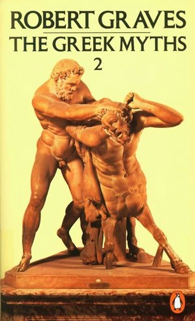 The Greek Myths: Complete And Definitive Edition