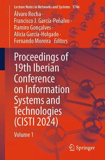 Proceedings of 19th Iberian Conference on Information Systems and Technologies (CISTI 2024): Volume 1