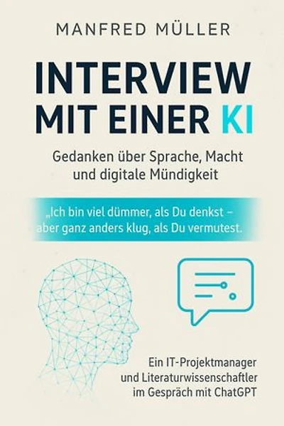 Interview mit einer KI: Gedanken über Sprache, Macht und digitale Mündigkeit