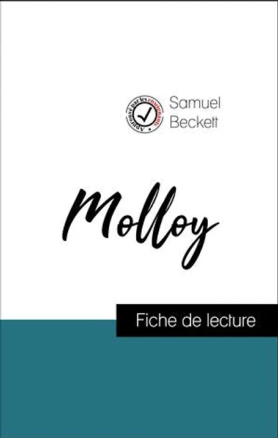 Analyse de l'œuvre : Molloy (résumé et fiche de lecture plébiscités par les enseignants sur fichedelecture.fr)